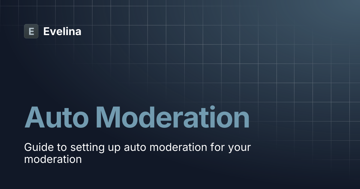 Auto Moderation | Evelina