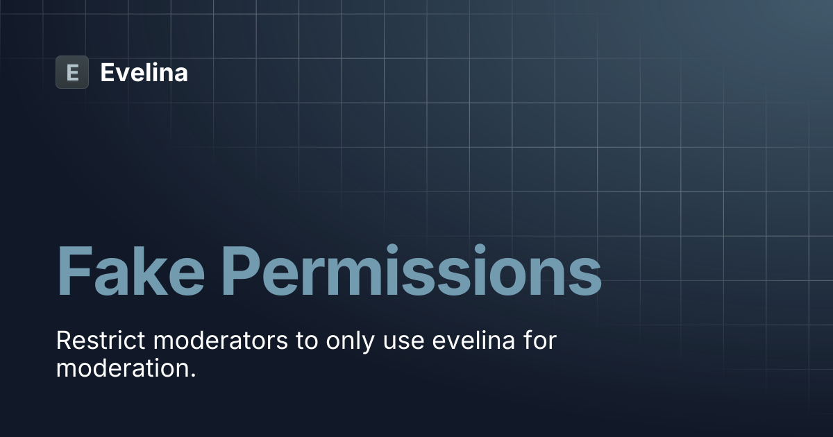 Fake Permissions | Evelina