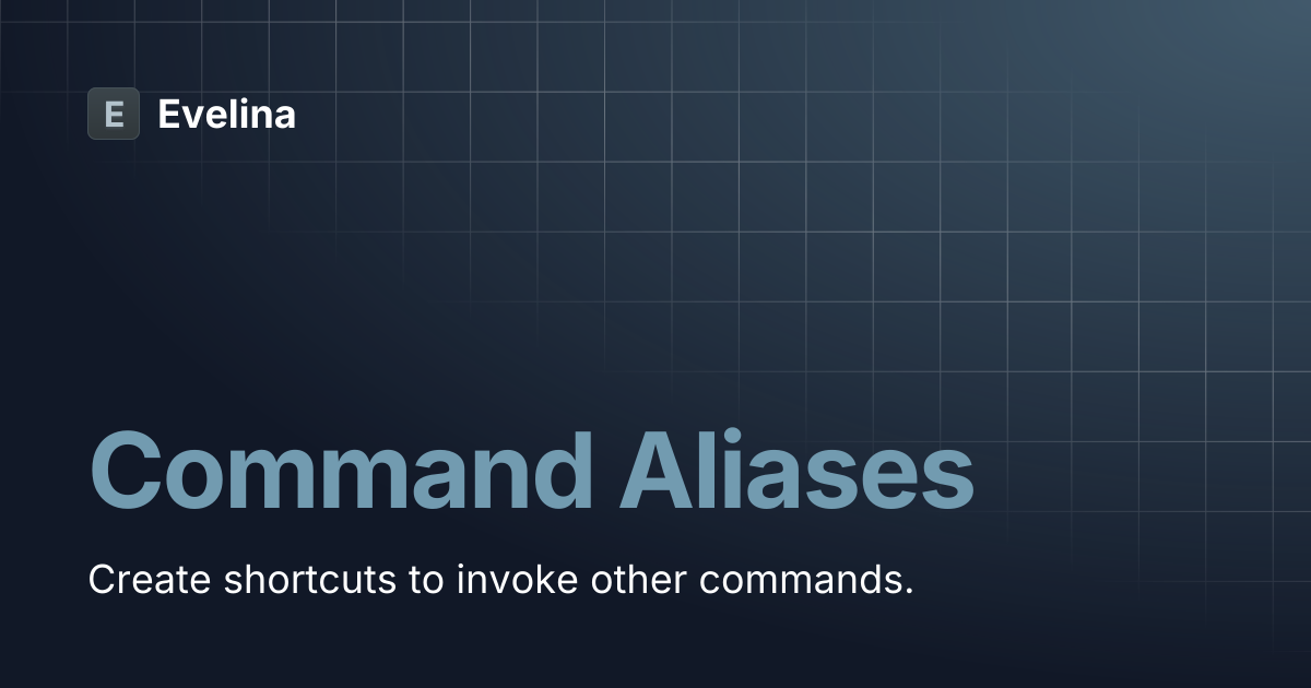 Command Aliases | Evelina